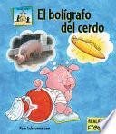 Libro de El Bol Grafo Del Cerdo Ebook