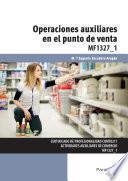 Libro de Mf1327_1 Operaciones Auxiliares En El Punto De Venta