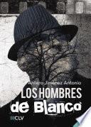 Libro de Los Hombres De Blanco