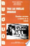 Libro de Tras Las Huellas Urbanas