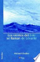 Libro de Los Vientos Del Este Se Llaman De Levante