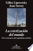 Libro de La Estetización Del Mundo