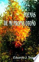 Libro de Poemas De Mi Propio Otoño