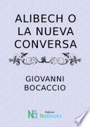 Libro de Alibech O La Nueva Conversa