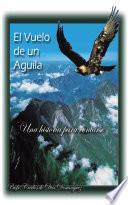 Libro de El Vuelo De Un Aguila