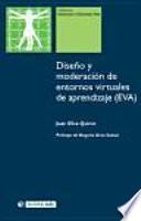Libro de Diseño Y Moderación De Entornos Virtuales De Aprendizaje