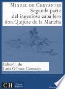 Libro de Segunda Parte Del Ingenioso Caballero Don Quijote De La Mancha