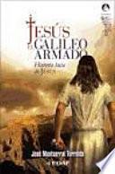Libro de Jesús, El Galileo Armado