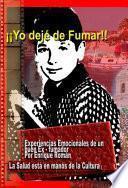 Libro de ¡¡¡ Yo Dejé De Fumar !!!