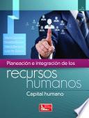 Libro de Planeación E Integración De Los Recursos Humanos, 2a.ed.