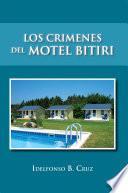 Libro de Los Crimenes Del Motel Bitiri