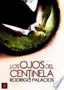Libro de Los Ojos Del Centinela