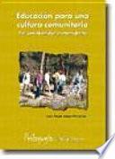 Libro de Educación Para Una Cultura Comunitaria