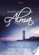 Libro de Las Luces Que Iluminan El Alma