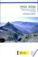 Libro de Pisa 2006: Programa Para La Evaluacion Internacional De Alumnos De La Ocde Informe Espanol