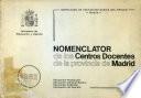 Libro de Nomenclator De Los Centros Docentes De La Provincia De Madrid