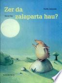 Libro de Zer Da Zalaparta Hau?