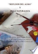 Libro de Reflejos Del Alma Y Reflejos De La Naturaleza