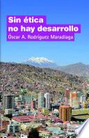 Libro de Sin ética No Hay Desarrollo