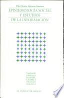 Libro de Epistemología Social Y Estudios De La Información