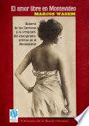 Libro de El Amor Libre En Montevideo