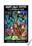 Libro de Marciano Reyes Y La Cruzada De Venus