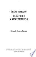 Libro de El Metro Y Sus Usuarios