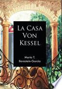 Libro de La Casa Von Kessel