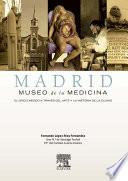Libro de Madrid, Museo De La Medicina