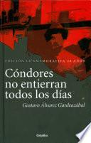 Libro de Cóndores No Entierran Todos Los Días