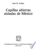 Libro de Capillas Abiertas Aisladas De México