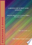 Libro de Labour Law Script And Lessons. Materials Adapted To The European Higher Education Area