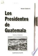 Libro de Los Presidentes De Guatemala
