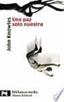 Libro de Una Paz Sólo Nuestra
