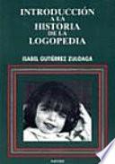Libro de Introducción A La Historia De La Logopedia