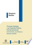Libro de Thomas Hobbes Y La Filosofía Política Contemporánea. Carl Schmitt, Leo Strauss Y Norberto Bobbio