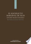 Libro de Sociolecto Marginal De Filth. Estudio Traductológico