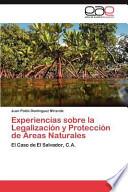 Libro de Experiencias Sobre La Legalización Y Protección De Áreas Naturales