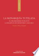 Libro de La Monarquía Tutelada