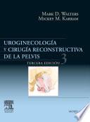 Libro de Uroginecología Y Cirugía Reconstructiva De La Pelvis