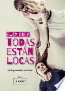 Libro de Todas Están Locas