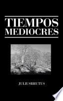Libro de Tiempos Mediocres