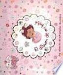 Libro de El Album De Mi Bebe / The Album Of My Baby