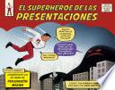 Libro de El Superhéroe De Las Presentaciones