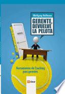 Libro de Gerente, Devuelve La Pelota