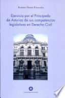 Libro de Ejercicio Por El Principado De Asturias De Sus Competencias Legislativas En Derecho Civil
