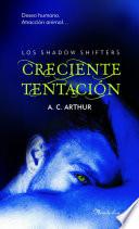 Libro de Creciente Tentación (the Shadow Shifters I)