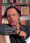 Libro de Las Colaboraciones De Javier Marías En La Prensa.opinión Y Creación.