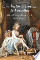 Libro de Una Historia Erótica De Versalles
