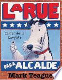 Libro de Larue Para Alcalde
